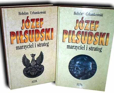 Piłsudski i Legiony Polskie