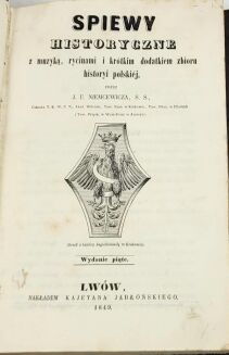 NIEMCEWICZ- ŚPIEWY HISTORYCZNE 1849. Superexlibris z herbem Pilawa Potockich - 5