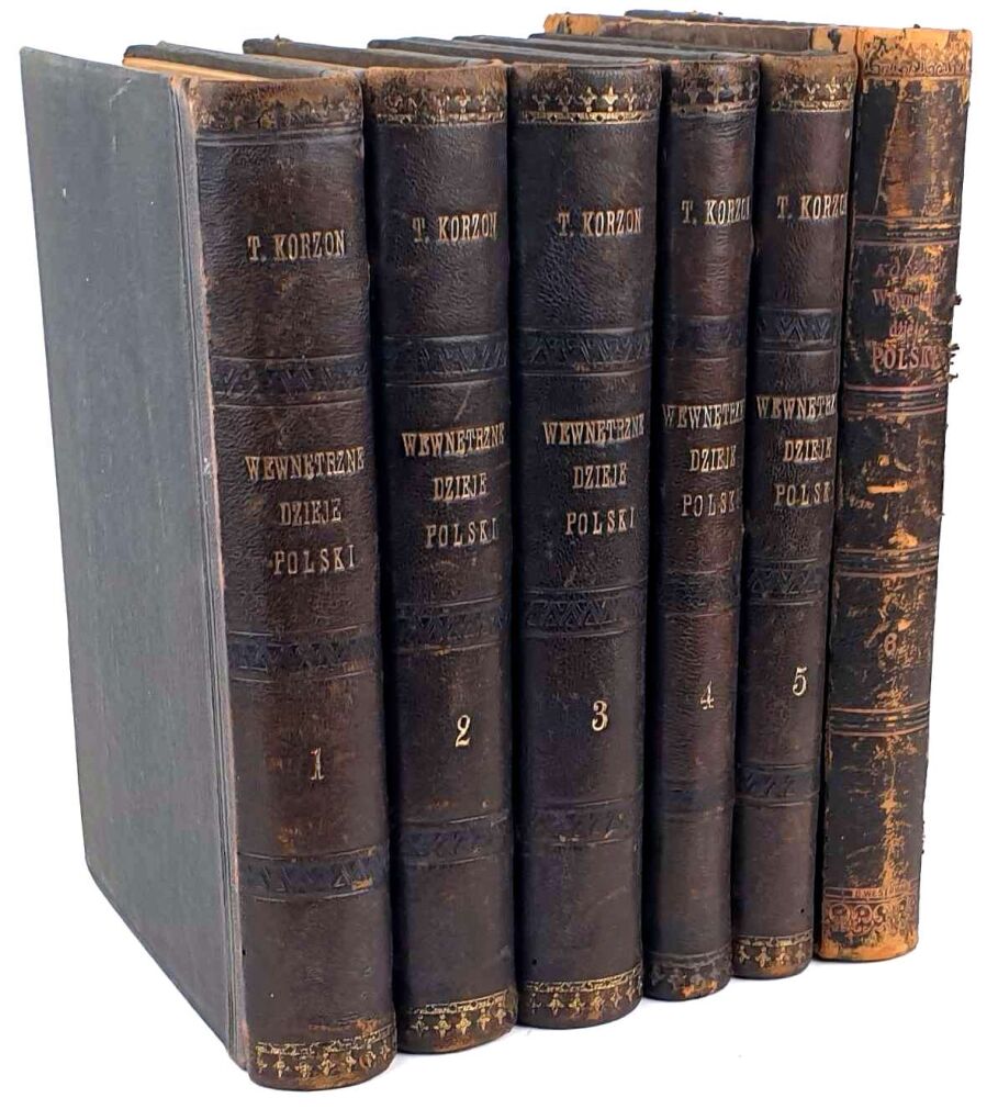 KORZON- WEWNETRZNE DZIEJE POLSKI ZA ST. AUGUSTA wyd. 1897r. t. I-VI [komplet] półskórek