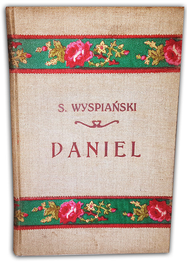 WYSPIAŃSKI - Pisma pośmiertne DANIEL wyd.1908r.