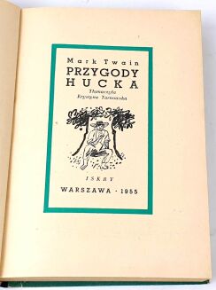 TWAIN- PRZYGODY HUCKA wyd. 1955 - 3