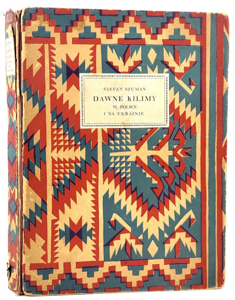 SZUMAN- DAWNE KILIMY W POLSCE I NA UKRAINIE 1929