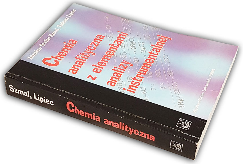 SZMAL; LIPIEC- CHEMIA ANALITYCZNA Z ELEMENTAMI