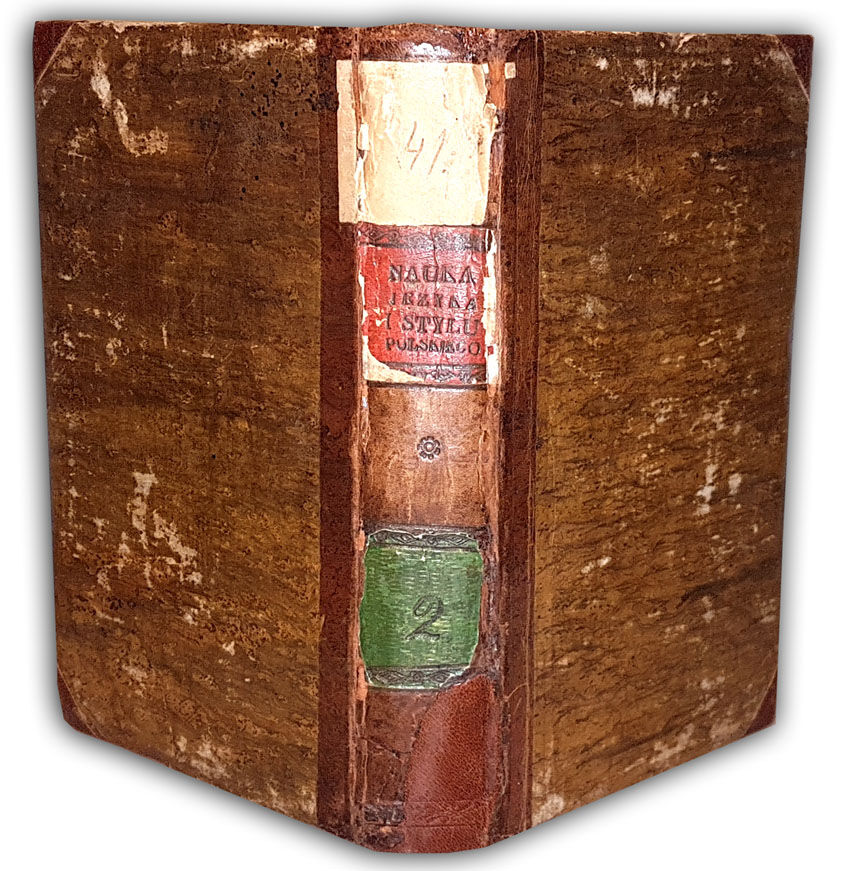 SZUMSKI- DOKŁADNA NAUKA JĘZYKA I STYLU POLSKIEGO cz.2 wyd. 1809r.