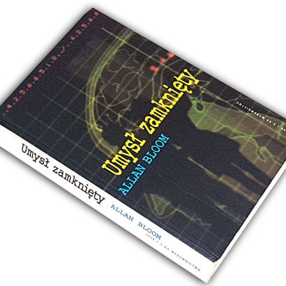 ALLAN BLOOM - UMYSŁ ZAMKNIĘTY