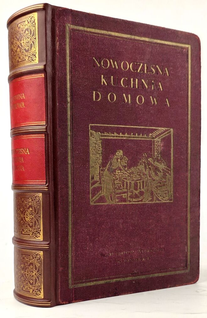NOWOCZESNA KUCHNIA DOMOWA wyd.1932r.