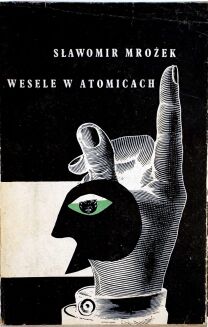 MROŻEK - WESELE W ATOMICACH ryciny Mroza I wyd. - 2