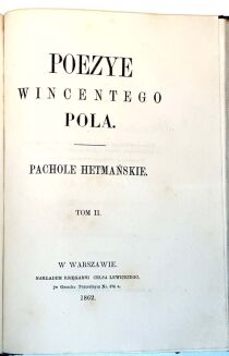 POL- PACHOLE HETMAŃSKIE. T. 1-2 (komplet w 1 wol.) wyd. 1862 il. Kossak - 5