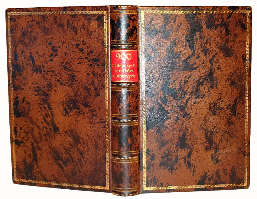 HUFELAND-  900 NAJLEPSZYCH ŚRODKÓW DOMOWYCH wyd. 1843