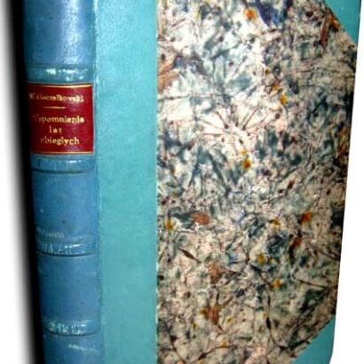 GOCZAŁKOWSKI- WSPOMNIENIA LAT UBIEGŁYCH wyd. 1862r. - 15 kolorowanych rycin
