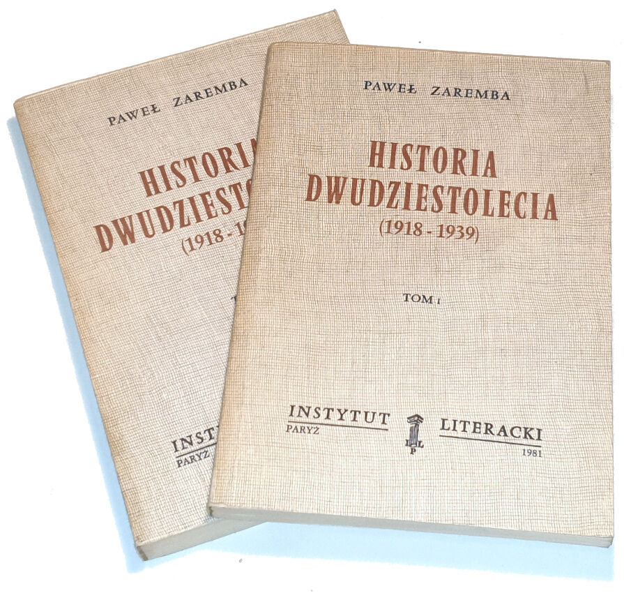 ZAREMBA - HISTORIA DWUDZIESTOLECIA tom 1-2
