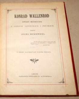 MICKIEWICZ-  KONRAD WALLENROD wyd. 1890r. OPRAWA ryciny Kossaka - 8