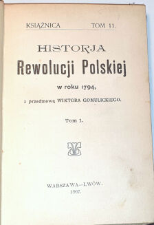 HISTORJA REWOLUCJI POLSKIEJ t. 1-2 [komplet w 1wol.] - 2