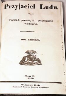 PRZYJACIEL LUDU czyli Tygodnik potrzebnych i pożytecznych wiadomości Rocznik X 1844r. litografie REYCHMAN - SZKICE GENEALOGICZNE. SERIA I wyd. 1936 - 2