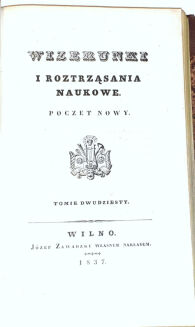 WIZERUNKI I ROZTRZĄSANIA NAUKOWE Wilno 1837 O wielkich epidemjach - 4