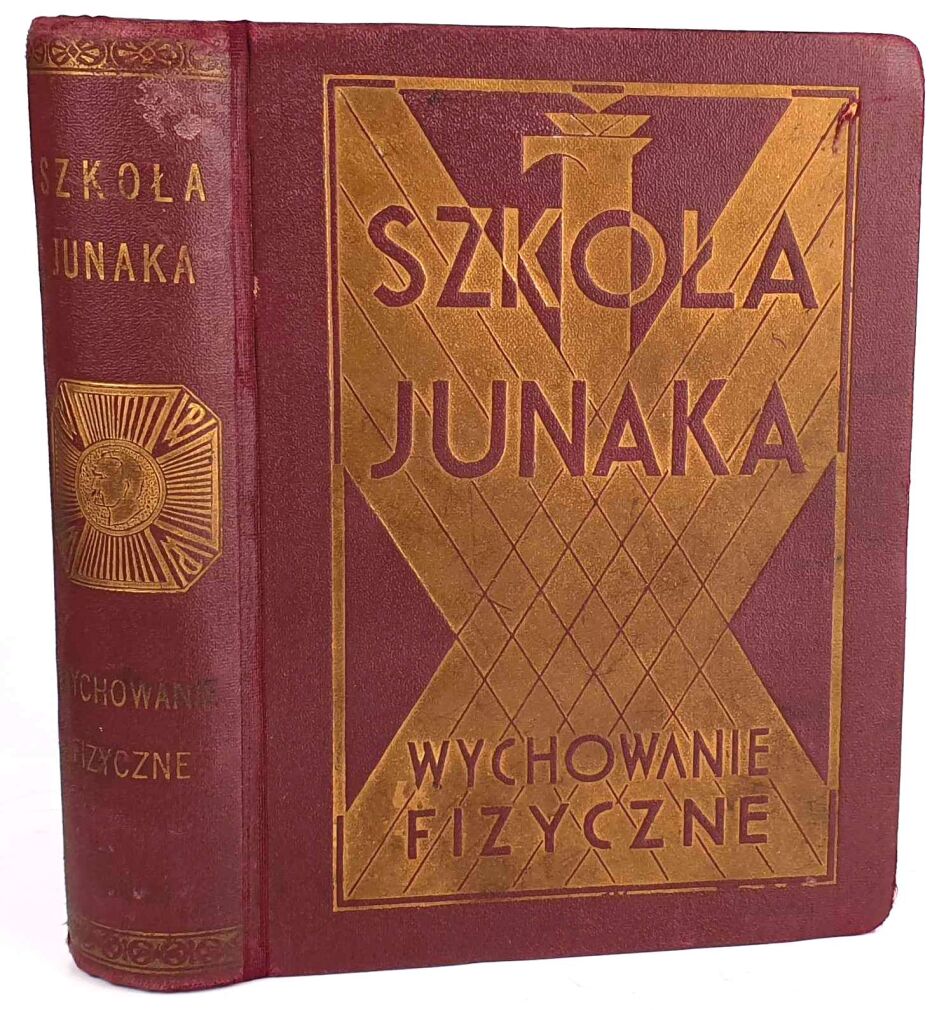 SZKOŁA JUNAKA Wychowanie fizyczne 1933
