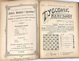 [PIERWSZE POLSKIE CZASOPISMO SZACHOWE] TYGODNIK SZACHOWY R. 1. NR 1-4, 7-12. R. 2. NR 1-32. Warszawa 1898-1899. - 7