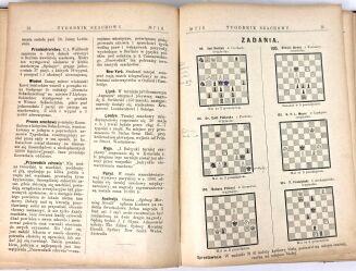 [PIERWSZE POLSKIE CZASOPISMO SZACHOWE] TYGODNIK SZACHOWY R. 1. NR 1-4, 7-12. R. 2. NR 1-32. Warszawa 1898-1899. - 8