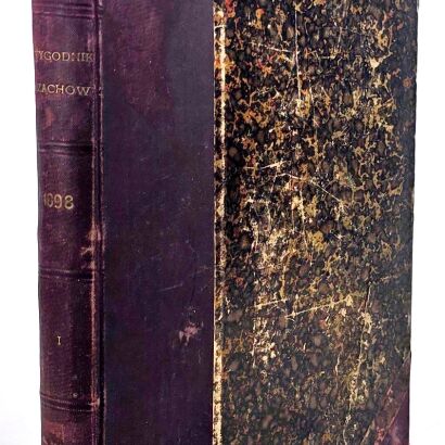 [PIERWSZE POLSKIE CZASOPISMO SZACHOWE] TYGODNIK SZACHOWY R. 1. NR 1-4, 7-12. R. 2. NR 1-32. Warszawa 1898-1899.