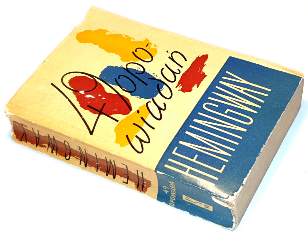 HEMINGWAY - 49 OPOWIADAŃ wyd.1