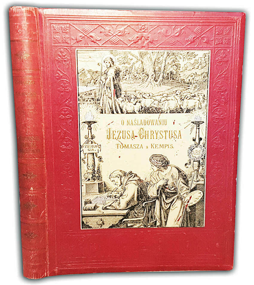 KEMPIS- O NAŚLADOWANIU JEZUSA CHRYSTUSA wyd. 1897