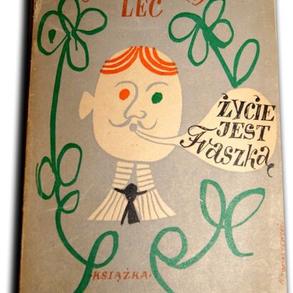 LEC- ŻYCIE JEST FRASZKĄ  wyd.1948r.