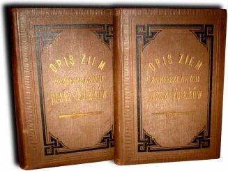 CZECHOWSKI; GLOGER - OPIS ZIEM ZAMIESZKANYCH PRZEZ POLAKÓW wyd. 1904r. Tom I-II [komplet] OPRAWA WYDAWNICZA ilustracje - 2