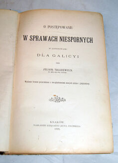 TAŁASIEWICZ- O POSTĘPOWANIU W SPRAWACH NIESPORNYCH wyd. 1899 OPRAWA JAHODA - 4