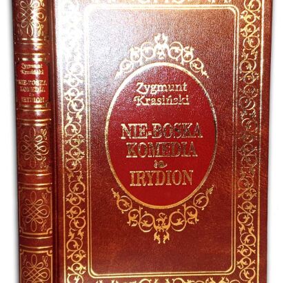 KRASIŃSKI- NIE-BOSKA KOMEDIA IRYDION złota oprawa