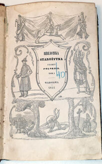 WÓJCICKI - BIBLIOTEKA STAROŻYTNA  PISARZY POLSKICH t.1 1854. - 2