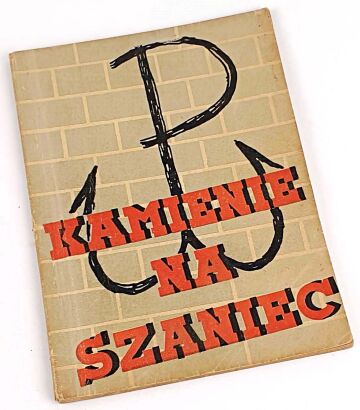 KAMIŃSKI - KAMIENIE NA SZANIEC wyd.1, druk konspiracyjny 1943