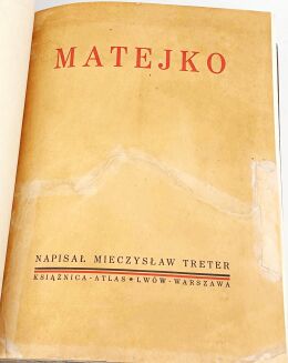 TRETER- MATEJKO Osobowość artysty Twórczość Forma i styl SETKI RYCIN 1939 OPRAWA format FOLIO - 5