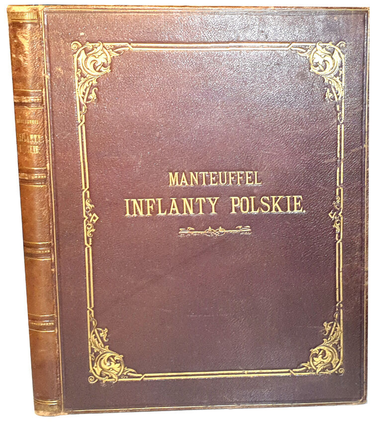 MANTEUFFEL- INFLANTY POLSKIE wyd. 1879