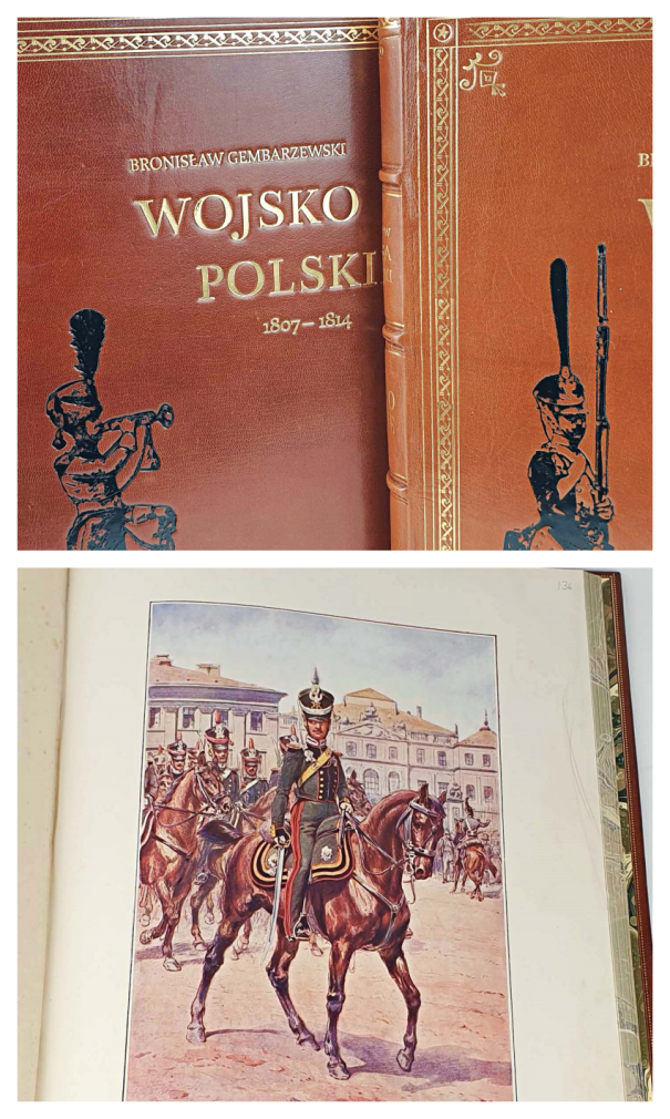 GEMBARZEWSKI- WOJSKO POLSKIE Księstwo Warszawskie 1807-1814; Królestwo Polskie 1815-1830 oprawa