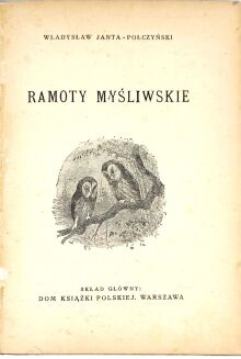 JANTA-POŁCZYŃSKI- RAMOTY MYŚLIWSKIE - 3