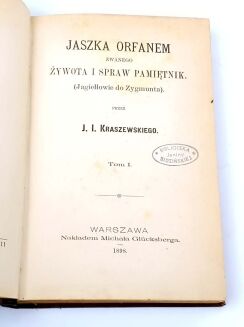 KRASZEWSKI - JASZKA ORFANEM t.1-4 [komplet w 2 wol.] - 3