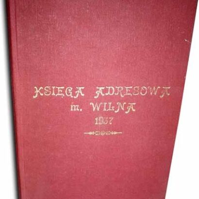 KSIĘGA ADRESOWA M. WILNA 1937r.