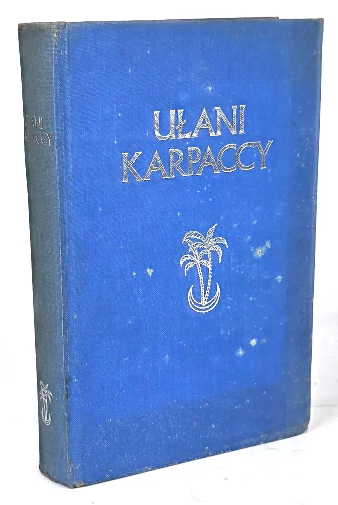 BIELATOWICZ -  UŁANI KARPACCY. Zarys historii pułku w redakcji ... Londyn 1966
