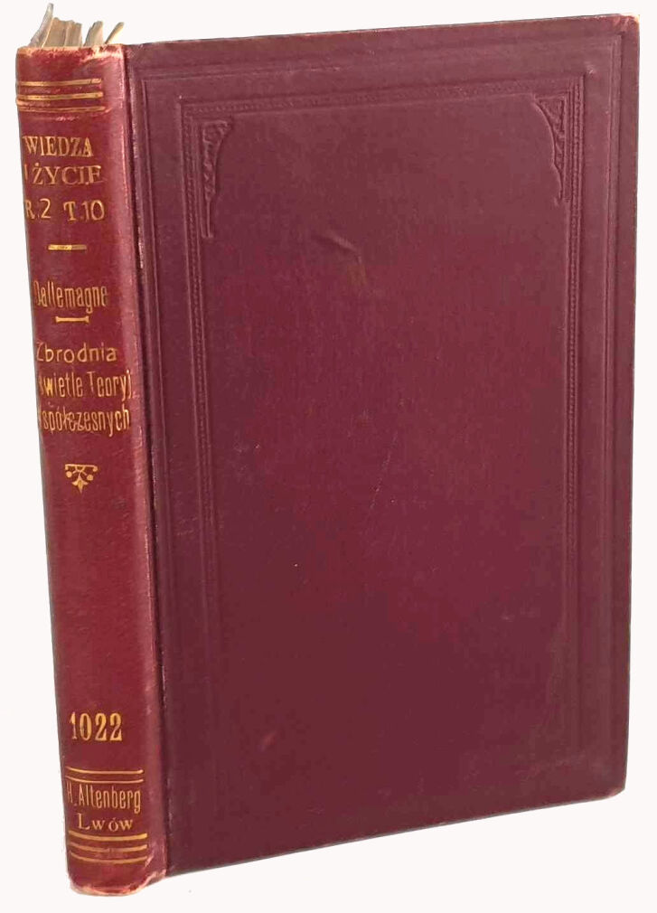 DALLEMAGNE - ZBRODNIA W ŚWIETLE TEORYJ WSPÓŁCZESNYCH wyd. 1902