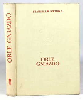 ŚWIRKO- ORLE GNIAZDO wyd.1,  il. Szancer - 2