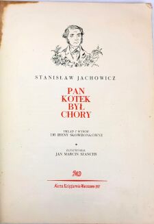JACHOWICZ- PAN KOTEK BYŁ CHORY ilustr. Szancer 1957 - 4