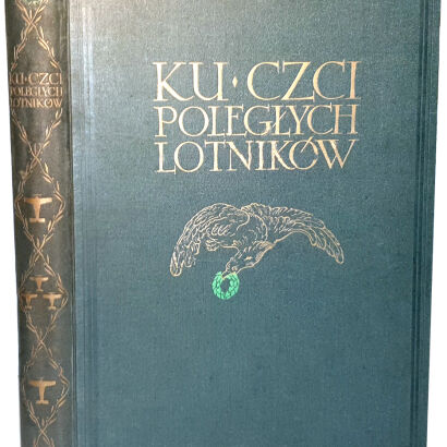 KU CZCI POLEGŁYCH LOTNIKÓW Księga pamiątkowa