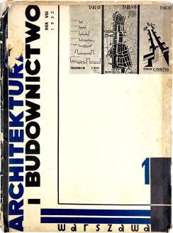 CZASOPISMO ARCHITEKTURA I BUDOWNICTWO Nr.1-12 1932r. / ARCHITECTURE AND CONSTRUCTION MAGAZINE No. 1-12 1932. Cover by Z. Puget. - 2