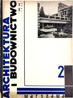 CZASOPISMO ARCHITEKTURA I BUDOWNICTWO Nr.1-12 1932r. / ARCHITECTURE AND CONSTRUCTION MAGAZINE No. 1-12 1932. Cover by Z. Puget. - 4