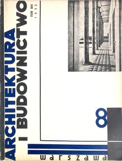 CZASOPISMO ARCHITEKTURA I BUDOWNICTWO Nr.1-12 1932r. / ARCHITECTURE AND CONSTRUCTION MAGAZINE No. 1-12 1932. Cover by Z. Puget. - 14