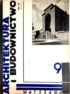 CZASOPISMO ARCHITEKTURA I BUDOWNICTWO Nr.1-12 1932r. / ARCHITECTURE AND CONSTRUCTION MAGAZINE No. 1-12 1932. Cover by Z. Puget. - 17