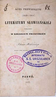 MICKIEWICZ- KURS PIERWSZOLETNI T.1-4 [komplet w 4 wol.]. Paryż 1842-1845, pierwodruki - 2