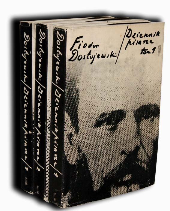 DOSTOJEWSKI - DZIENNIK PISARZA Tom I-III
