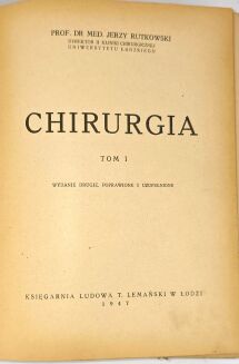 RUTKOWSKI, JERZY – CHIRURGJA. PODRĘCZNIK CHIRURGII. T.1-3 [komplet w 3 wol.] - 6