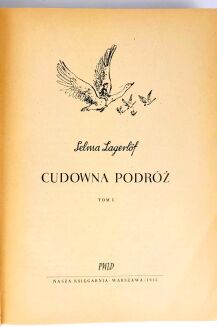 LAGERLOF- CUDOWNA PODRÓŻ Tom I-II [komplet] wyd. 1955 ilustracje - 4